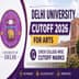 Delhi University Cutoff 2026 for Arts: Check College-wise Cutoff Marks
